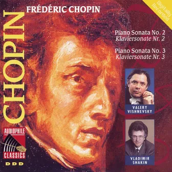 Chopin: Piano Sonatas Nos. 2 & 3 by Vladimir Shakin