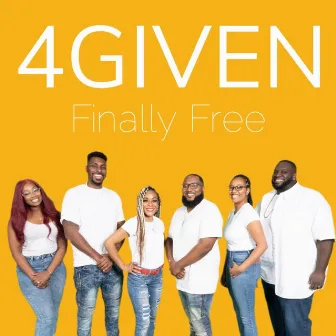 Finally Free by DJ Thomas and 4GIVEN