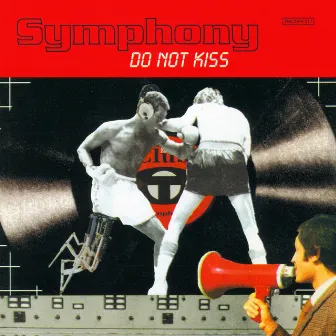 Do Not Kiss by Symphony