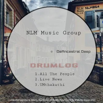 Drumlog by DeAncestral Deep