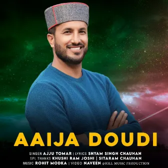 Aaija Doudi by Ajju Tomar