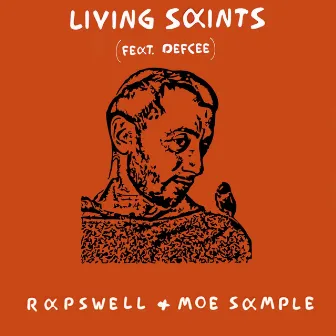 Living Saints by Rapswell