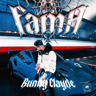 Fama by Bunny Clayde