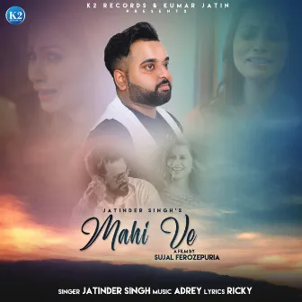 Mahi Ve - Single by Jatinder Singh