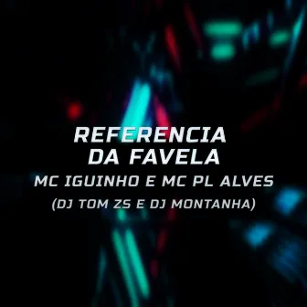 Referencia da Favela by 