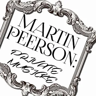 Martin Peerson: Private Musicke by Wren Baroque Soloists