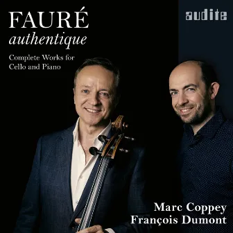 Fauré Authentique by Marc Coppey