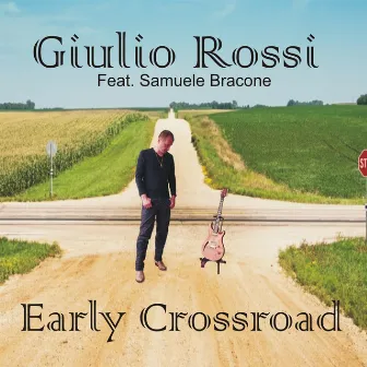 Early Crossroad by Giulio Rossi