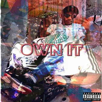 Own It by TokyoAnt