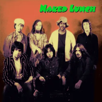 Naked Lunch by Naked Lunch