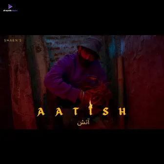 Aatish by Shaen