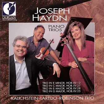 Haydn, F.J.: Keyboard Trios Nos. 12, 25, 27, 28 by Kalichstein-Laredo-Robinson Trio