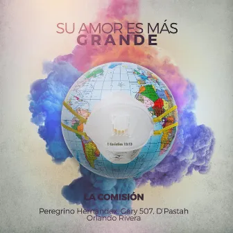 Su Amor Es Mas Grande by La Comision