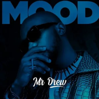 Mood by Mr Drew