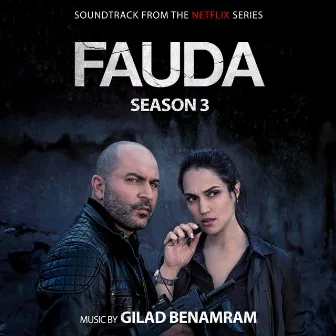 Fauda Season 3 by Gilad Benamram