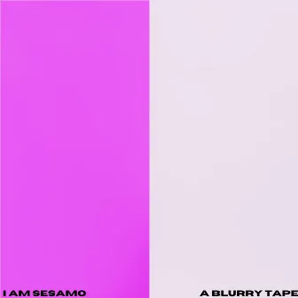 A Blurry Tape by I Am Sesamo