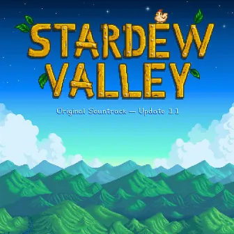 Stardew Valley 1.1 (Original Game Soundtrack) by ConcernedApe