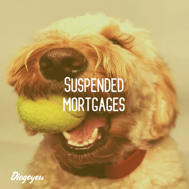 Suspended mortgages