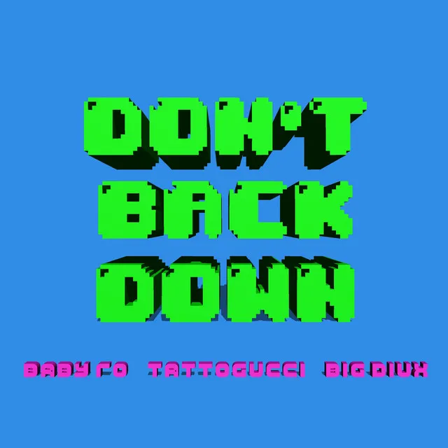 Don't Back Down