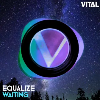 Waiting by Equalize