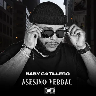 Asesino Verbal by Baby Gatillero