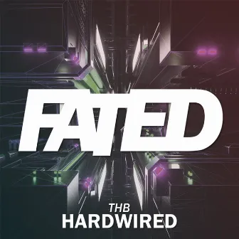 Hardwired by Thb