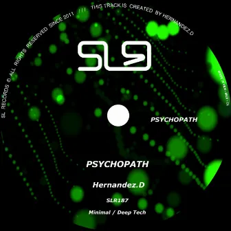 Psychopath by Hernandez.D