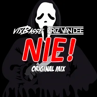 NIE! (Original Mix) by VixBasse