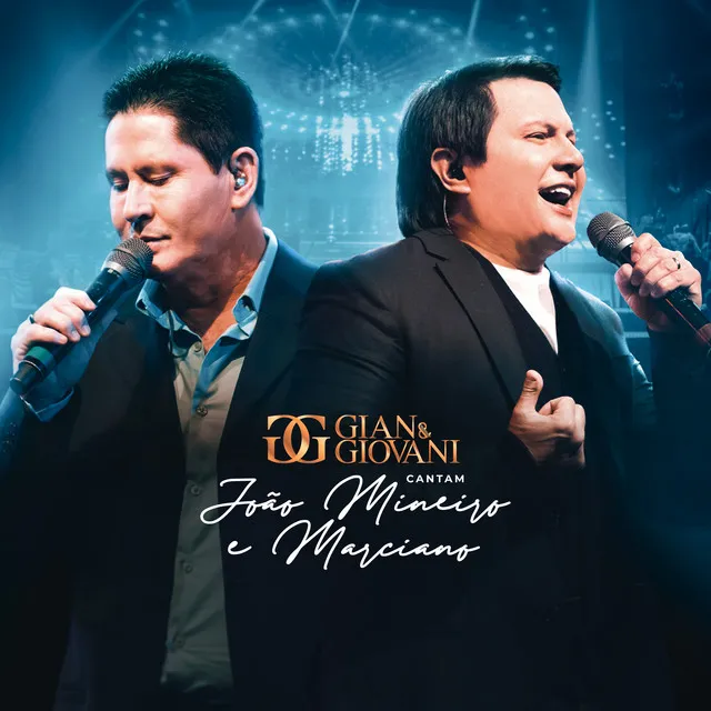 Gian & Giovani Cantam João Mineiro e Marciano (Deluxe) [Ao Vivo]