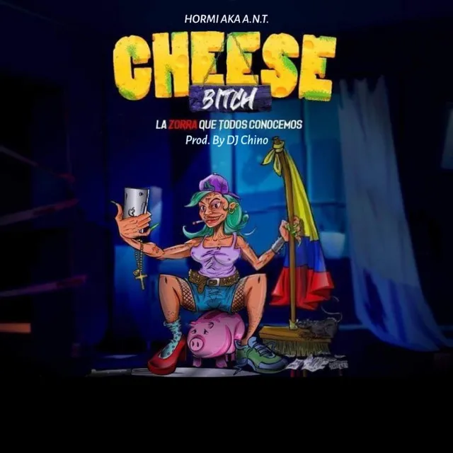 Cheese Bitch