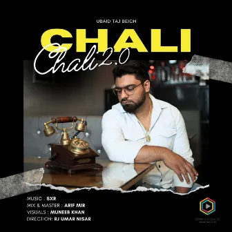 Chali Chali 2.0 by Ubaid Taj