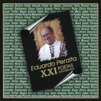 XXI Poetas Chilenos by Eduardo Peralta