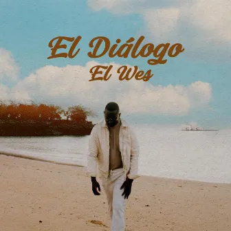 El Dialogo by El Wes