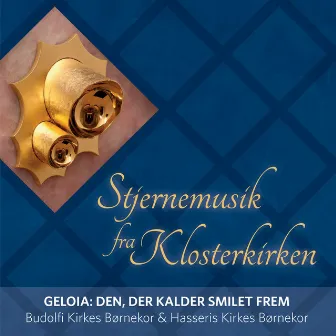 Stjernemusik fra Klosterkirken by Budolfi Kirkes Børnekor