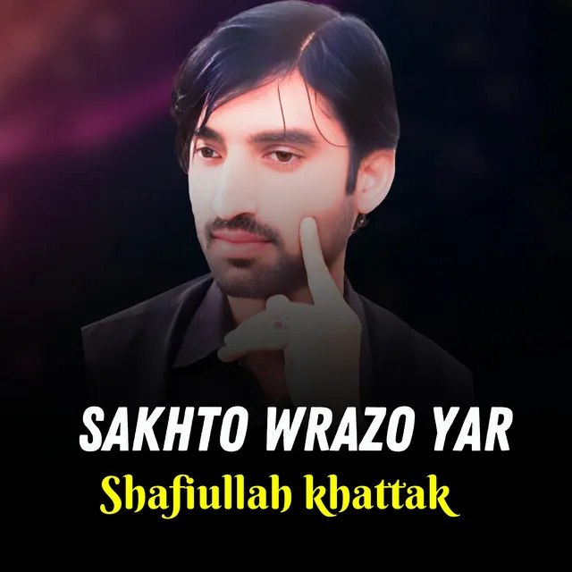 Sakhto Wrazo Yar