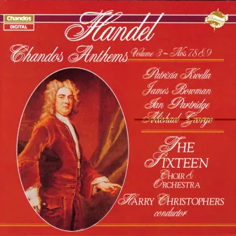 Handel: Chandos Anthems, Vol. 3 by Michael George