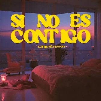 Si No Es Contigo by NVVVN