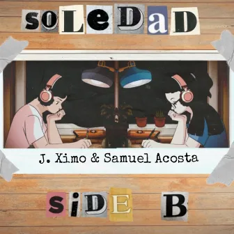 Soledad Side B by J. Ximo