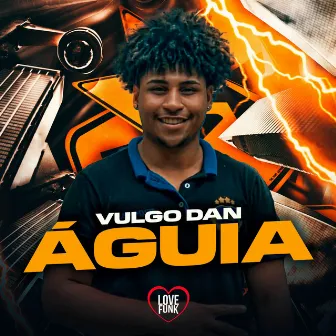 Águia by VULGO DAN