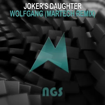 Wolfgang (Martech Remix) by Joker's Daughter