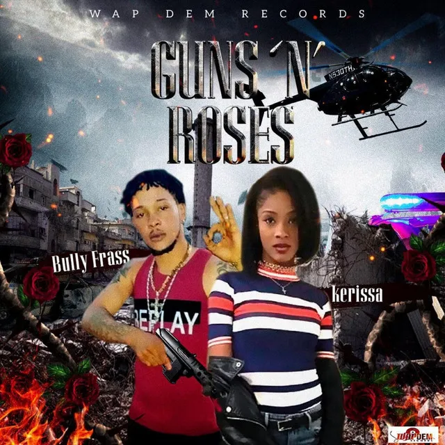 Guns N Roses (feat. Bully Frass)