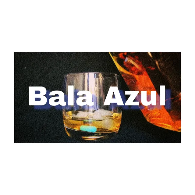 Bala Azul