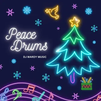 Peace Drums by DJ Wardy Music