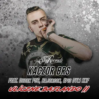 Uliczne bajlando II (feat. Dudek P56, Bajorson, Epis Dym KNF, DJ Gondek) by Kaczor BRS