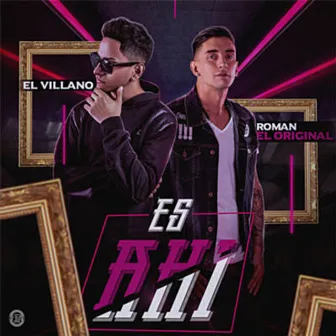 Es Ahí by El Villano