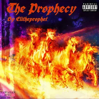 The Prophecy by Elitheprophet