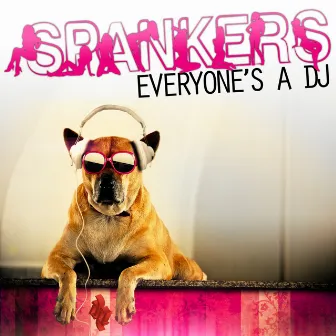 Everyone's a DJ by Unknown Artist