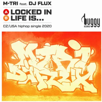 Locked in / Life Is ... EP 2020 by Dj Flux