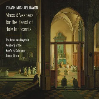 M. Haydn: Mass & Vespers for the Feast of Holy Innocents by James Litton