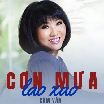 Cơn mưa lao xao by Cẩm Vân